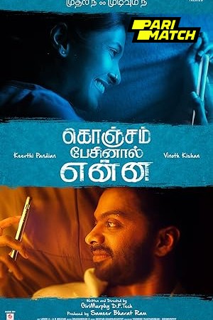 Konjam Pesinaal Yenna 2024 Tamil 1080p CAMRip